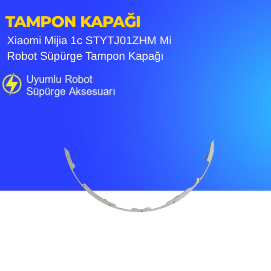 Xiaomi Mijia 1c STYTJ01ZHM Mi Robot Süpürge Tampon Kapağı
