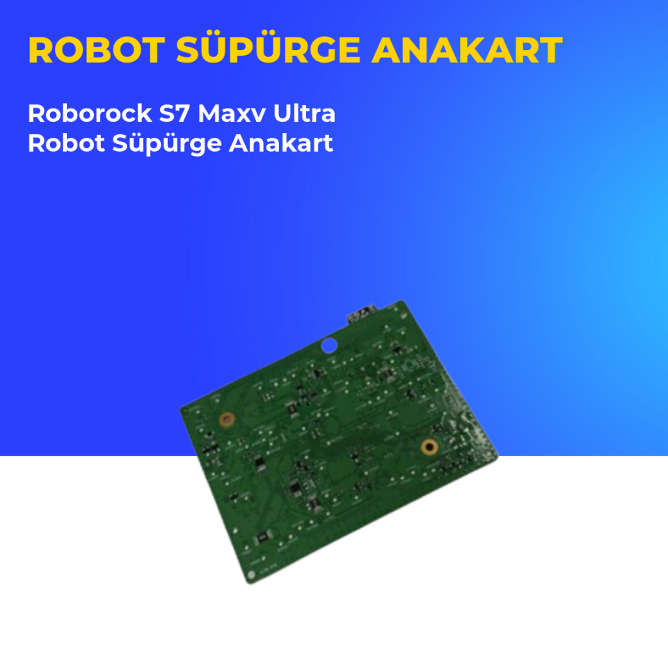 Roborock S7 Maxv Ultra Robot Süpürge Anakart