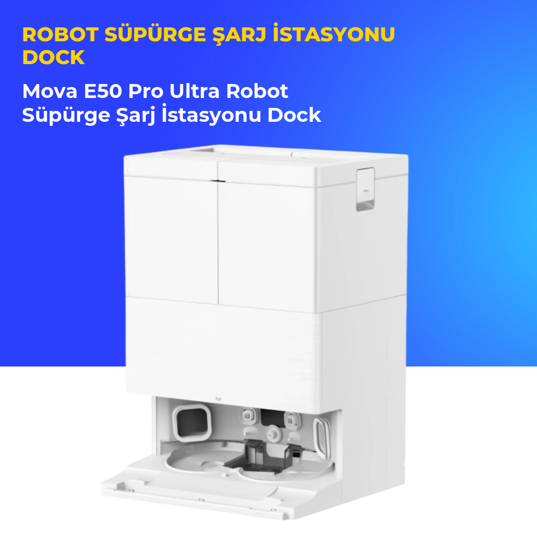 Mova E50 Pro Ultra Robot Süpürge Şarj İstasyonu Dock