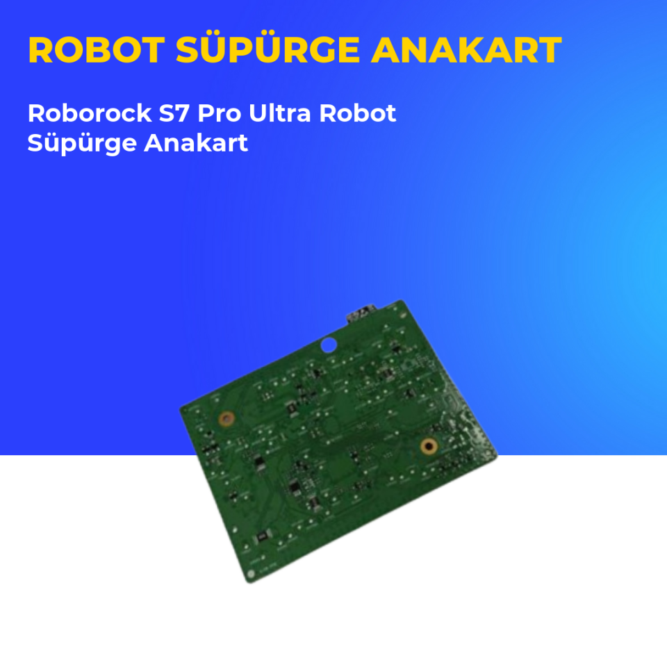 Roborock S7 Pro Ultra Robot Süpürge Anakart