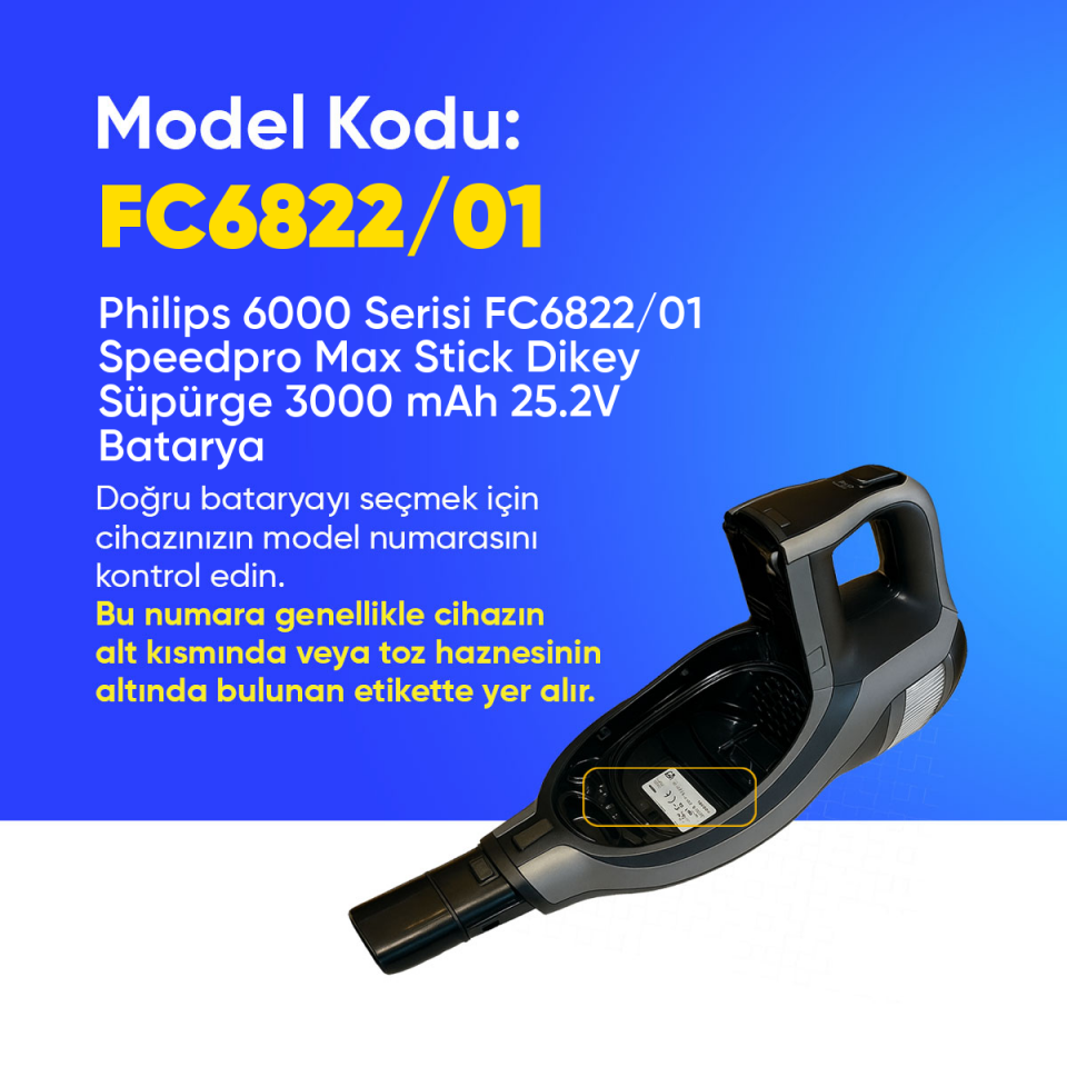 Philips 6000 Serisi FC6822/01 Speedpro Max Stick Dikey Süpürge 3000 mAh 25.2 V  Batarya – Orjinal Uyumlu Uzun Ömürlü, Yüksek Performans Pil