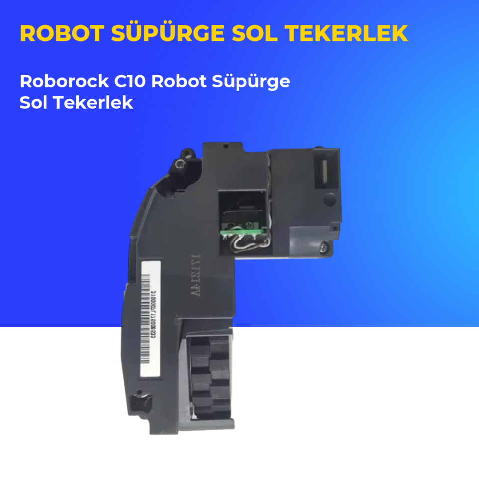 Roborock C10 Robot Süpürge Sol Tekerlek