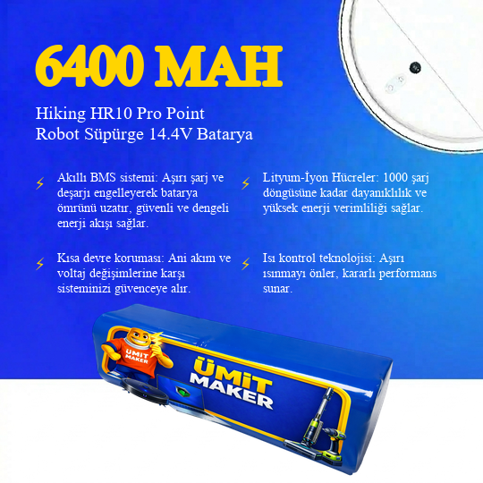 Hiking HR10 Pro Point Robot Süpürge 6400 mAh 14.4V Batarya