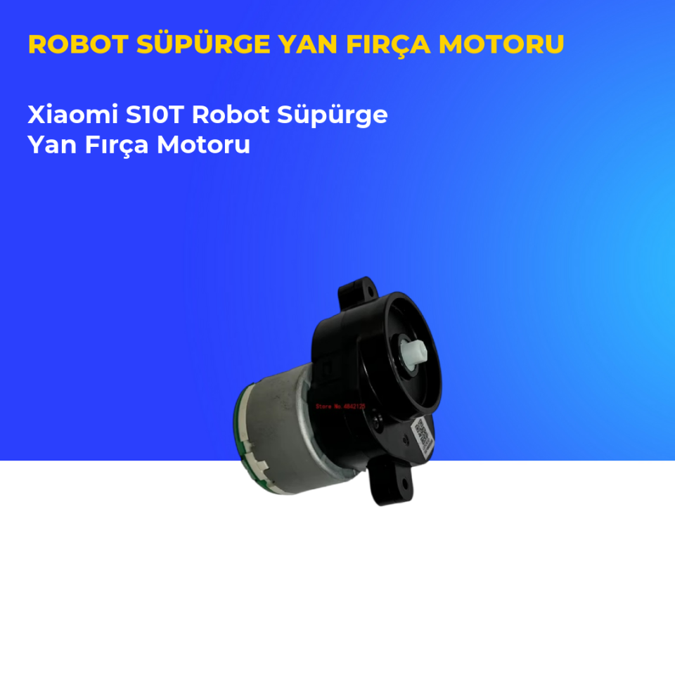 Xiaomi S10T Robot Süpürge Yan Fırça Motoru