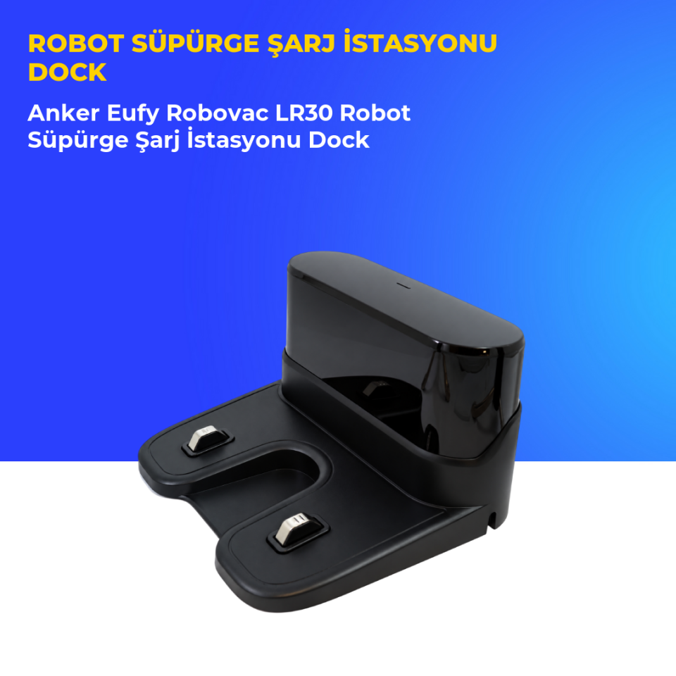Anker Eufy Robovac LR30 Robot Süpürge Şarj İstasyonu Dock