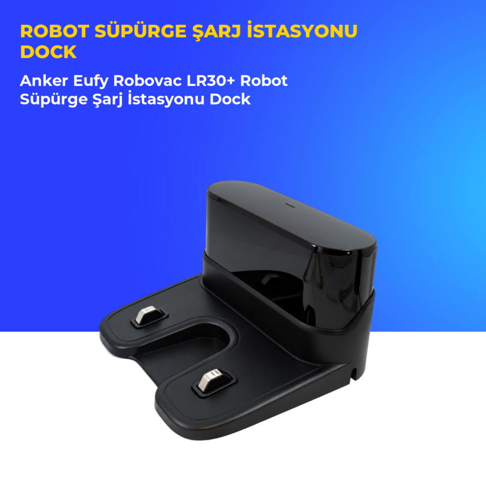 Anker Eufy Robovac LR30+ Robot Süpürge Şarj İstasyonu Dock