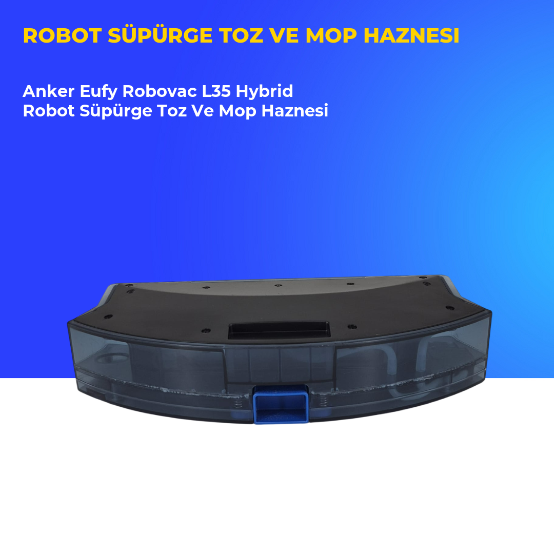 Anker Eufy Robovac L35 Hybrid Robot Süpürge Toz Ve Mop Haznesi