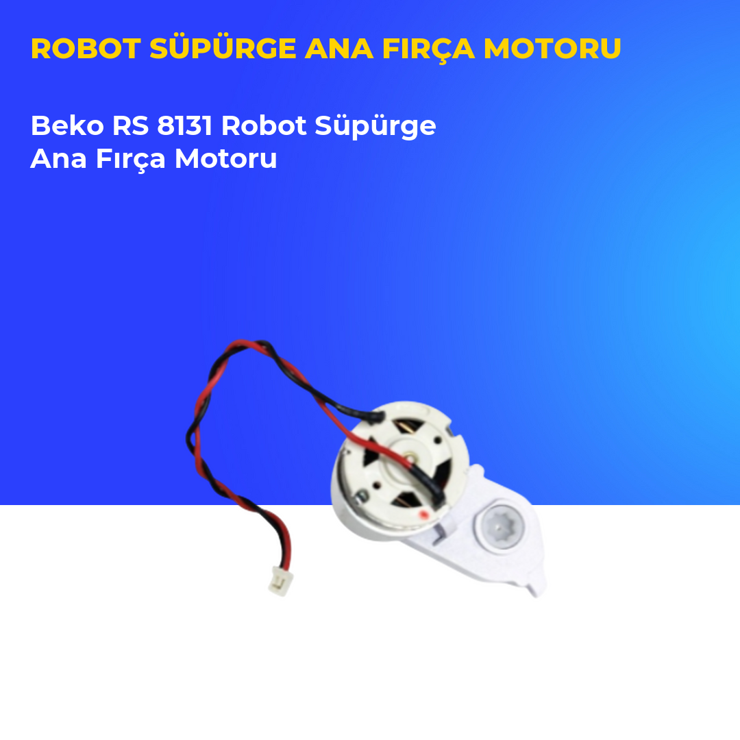 Beko RS 8131 Robot Süpürge Ana Fırça Motoru