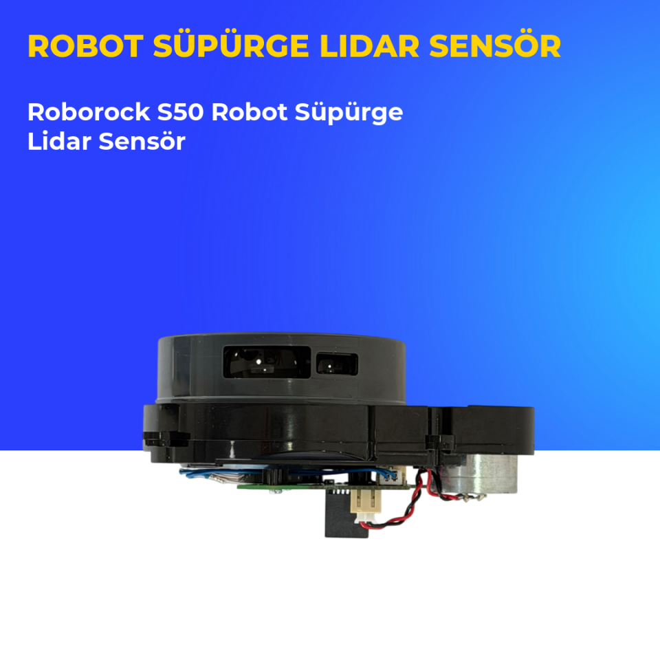 Roborock S50 Robot Süpürge Lidar Sensör
