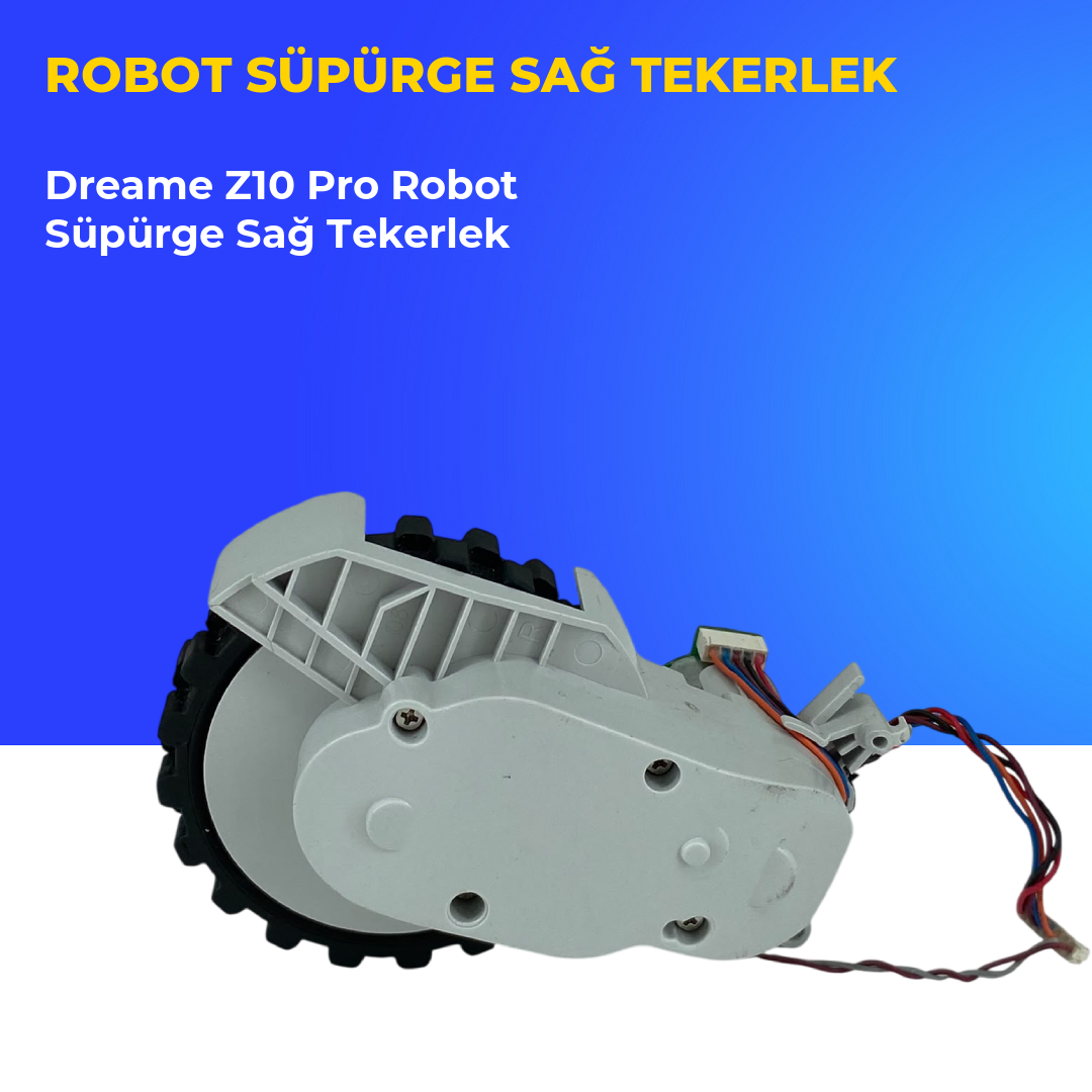 Dreame Z10 Pro Robot Süpürge Sağ Tekerlek