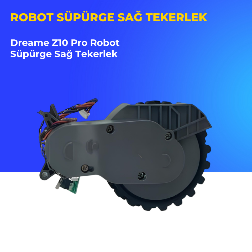 Dreame Z10 Pro Robot Süpürge Sağ Tekerlek