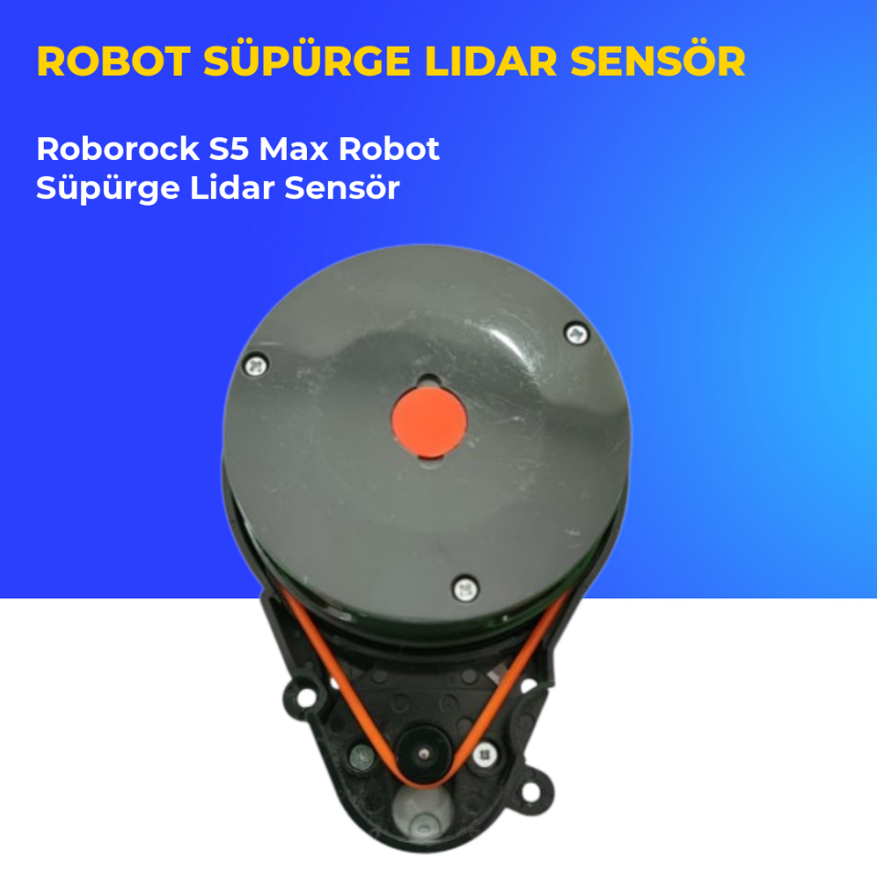 Roborock S5 Max Robot Süpürge Lidar Sensör