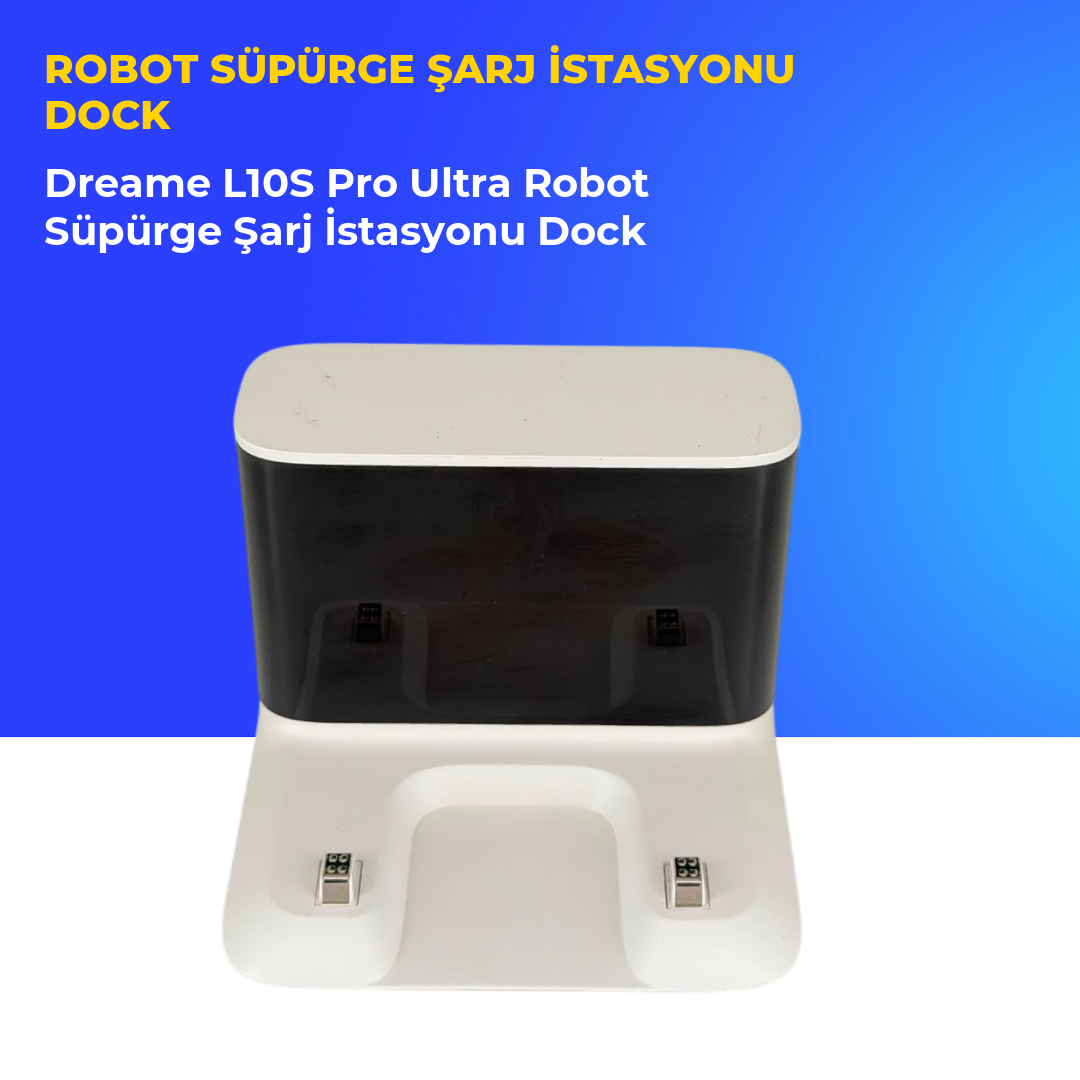 Dreame L10S Pro Ultra Robot Süpürge Şarj İstasyonu Dock