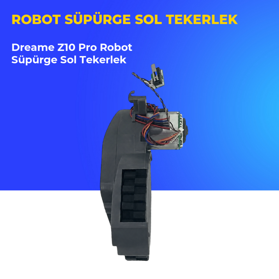 Dreame Z10 Pro Robot Süpürge Sol Tekerlek