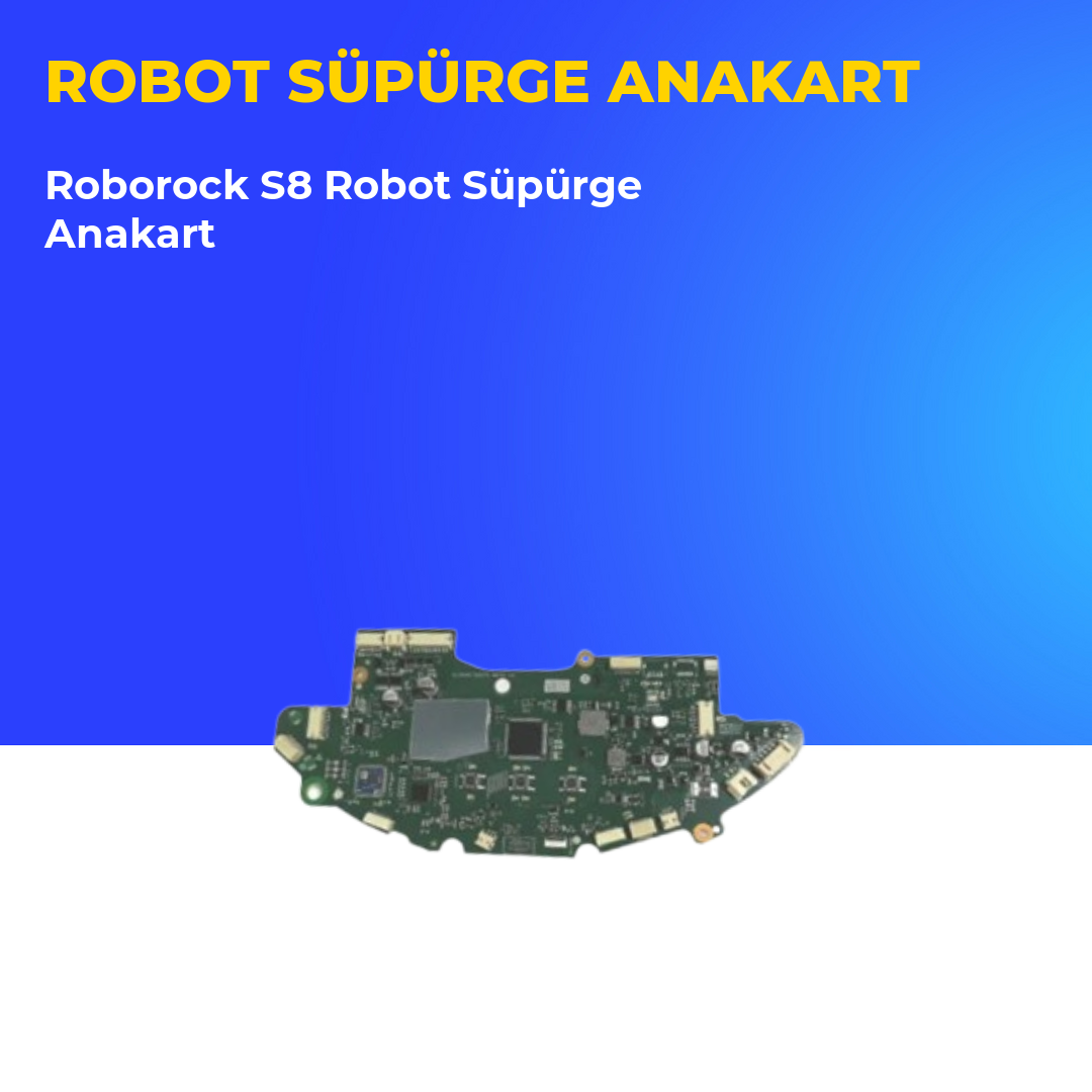 Roborock S8 Robot Süpürge Anakart