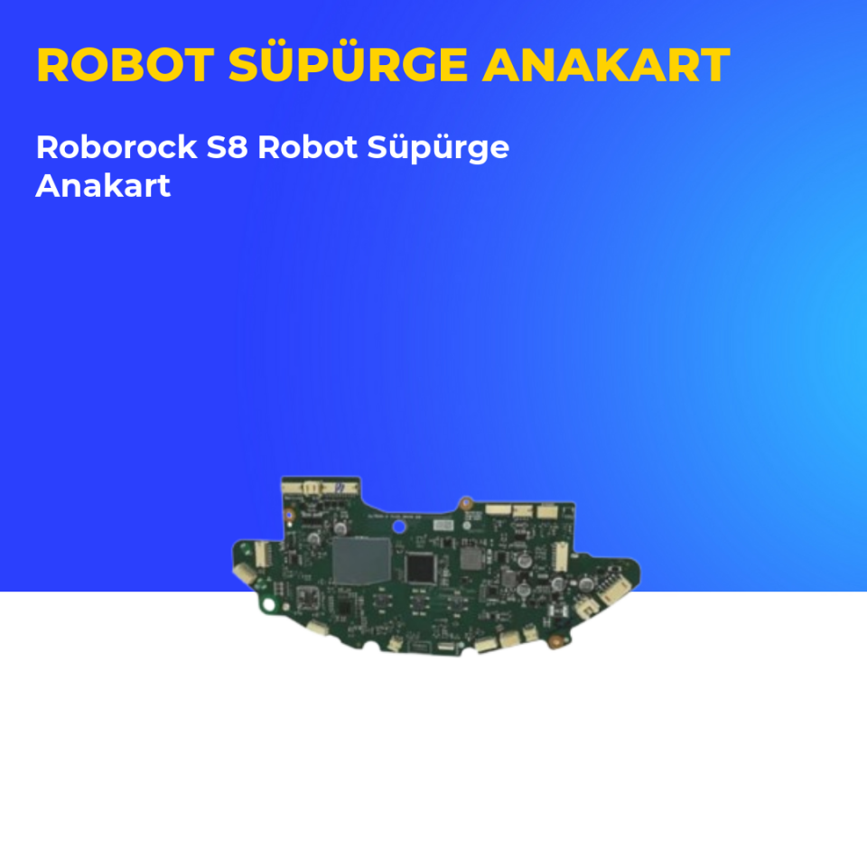 Roborock S8 Robot Süpürge Anakart
