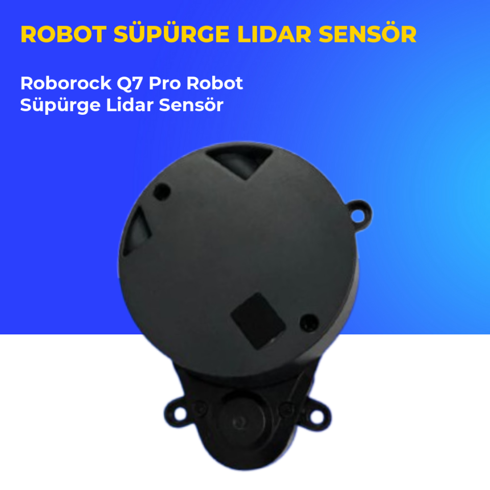 Roborock Q7 Pro Robot Süpürge Lidar Sensör