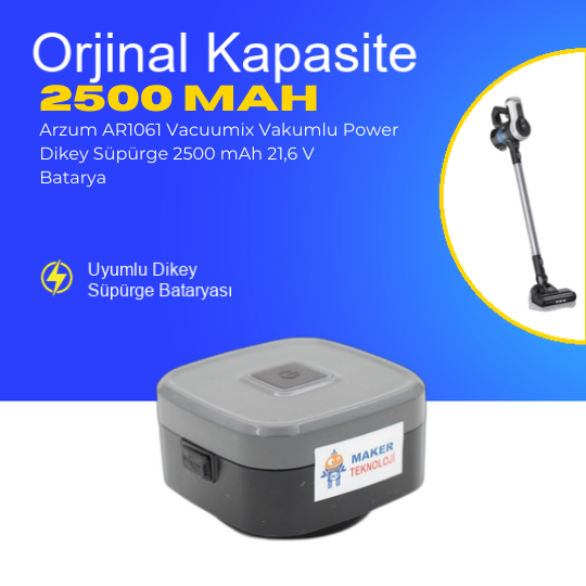 Arzum AR1061 Vacuumix Vakumlu Power Dikey Süpürge 2500 mAh 21,6 V  Batarya – Orjinal Uyumlu Uzun Ömürlü, Yüksek Performans Pil