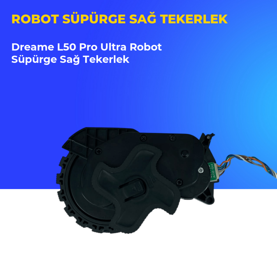 Dreame L50 Pro Ultra Robot Süpürge Sağ Tekerlek