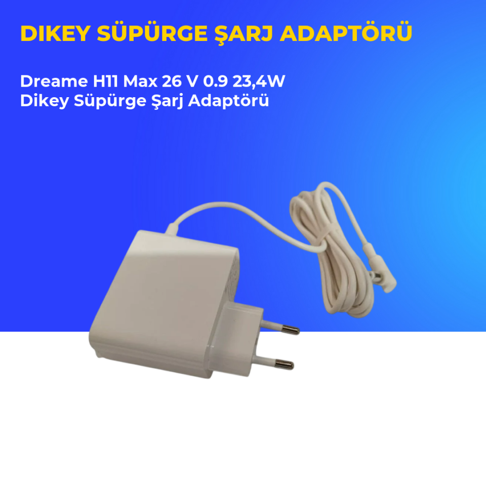 Dreame H11 Max 26 V 0.9 23,4W Dikey Süpürge Şarj Adaptörü