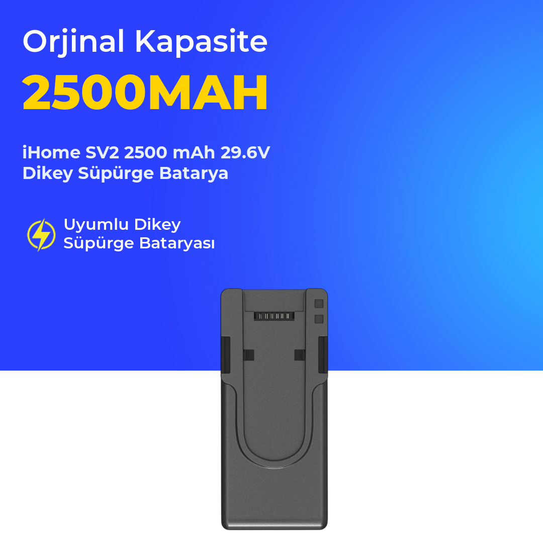 iHome SV2 2500 mAh 29.6V Dikey Süpürge Batarya