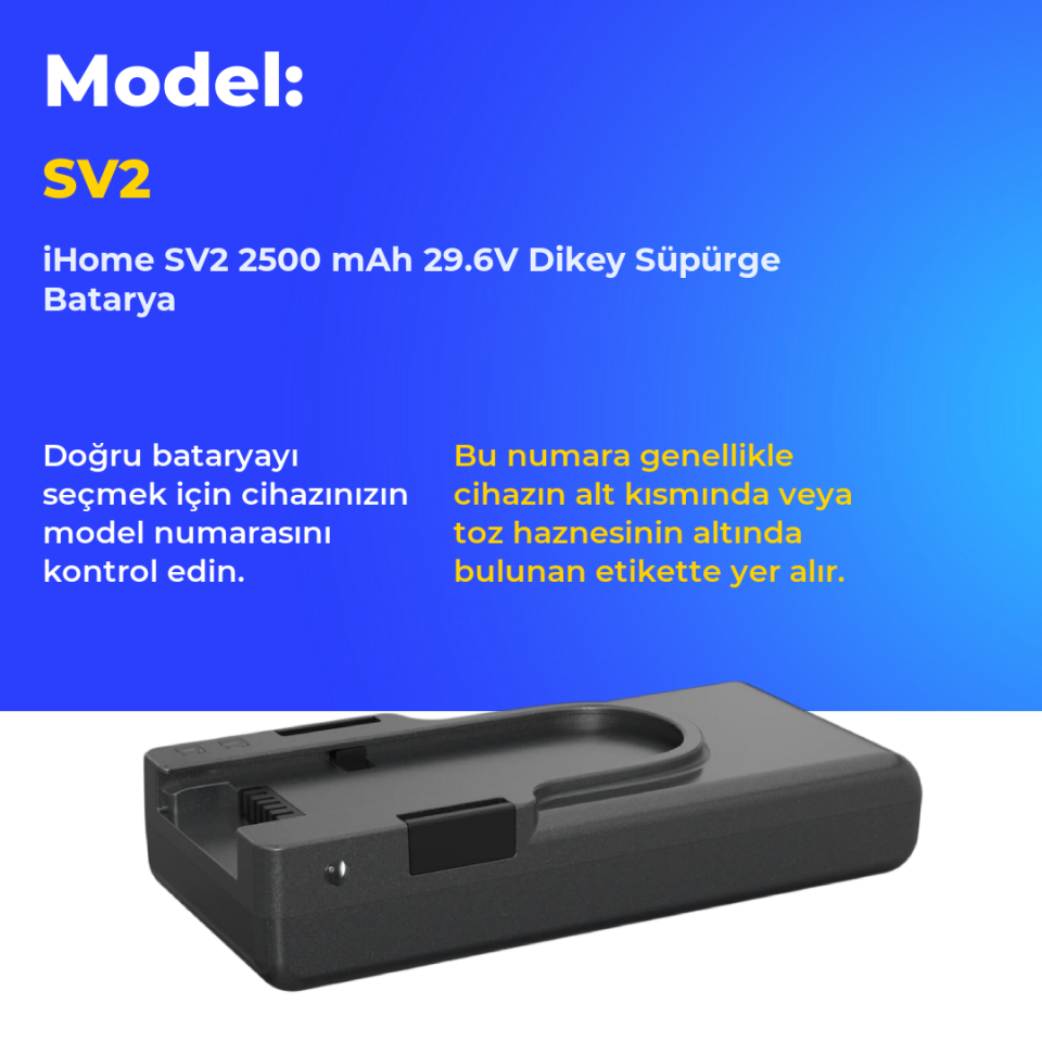iHome SV2 2500 mAh 29.6V Dikey Süpürge Batarya