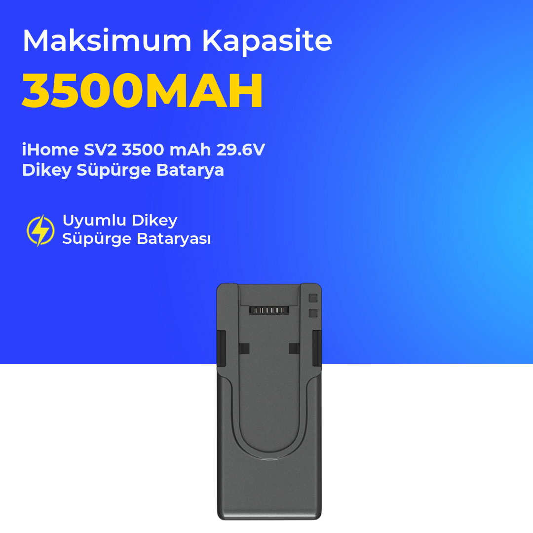 iHome SV2 3500 mAh 29.6V Dikey Süpürge Batarya