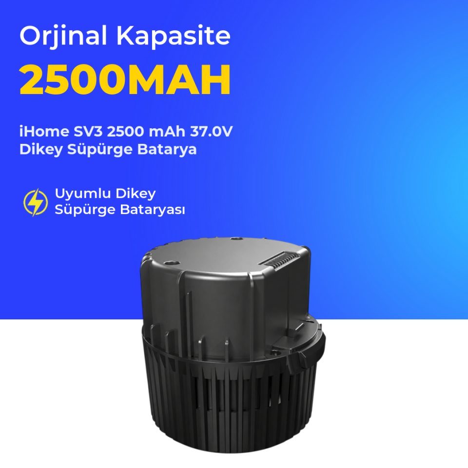 iHome SV3 2500 mAh 37.0V Dikey Süpürge Batarya