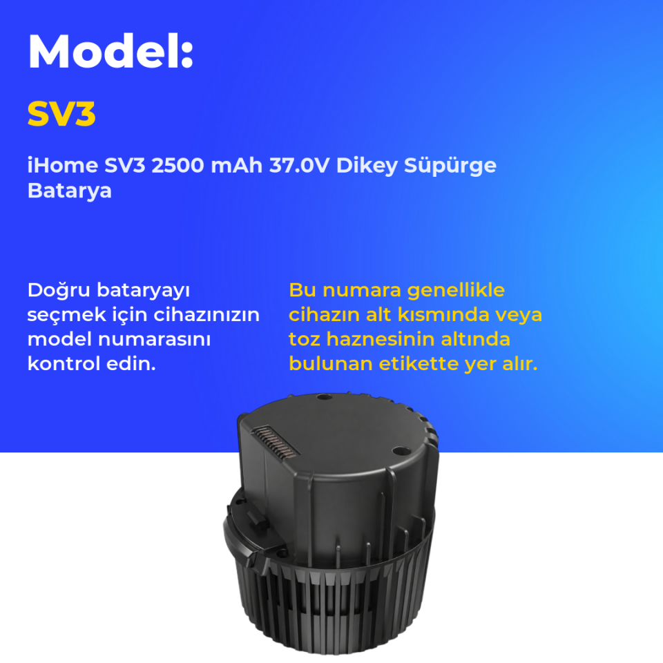 iHome SV3 2500 mAh 37.0V Dikey Süpürge Batarya