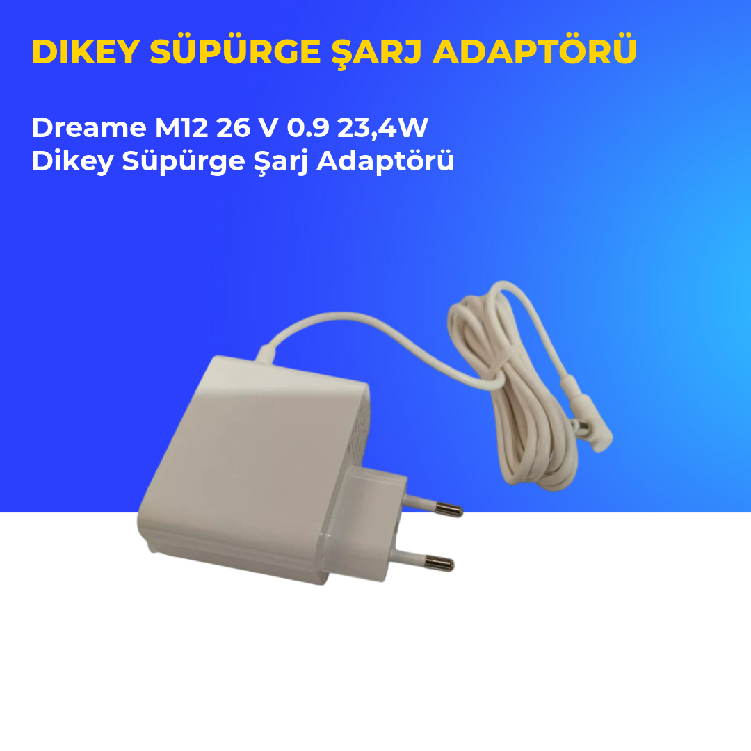 Dreame M12 26 V 0.9 23,4W Dikey Süpürge Şarj Adaptörü