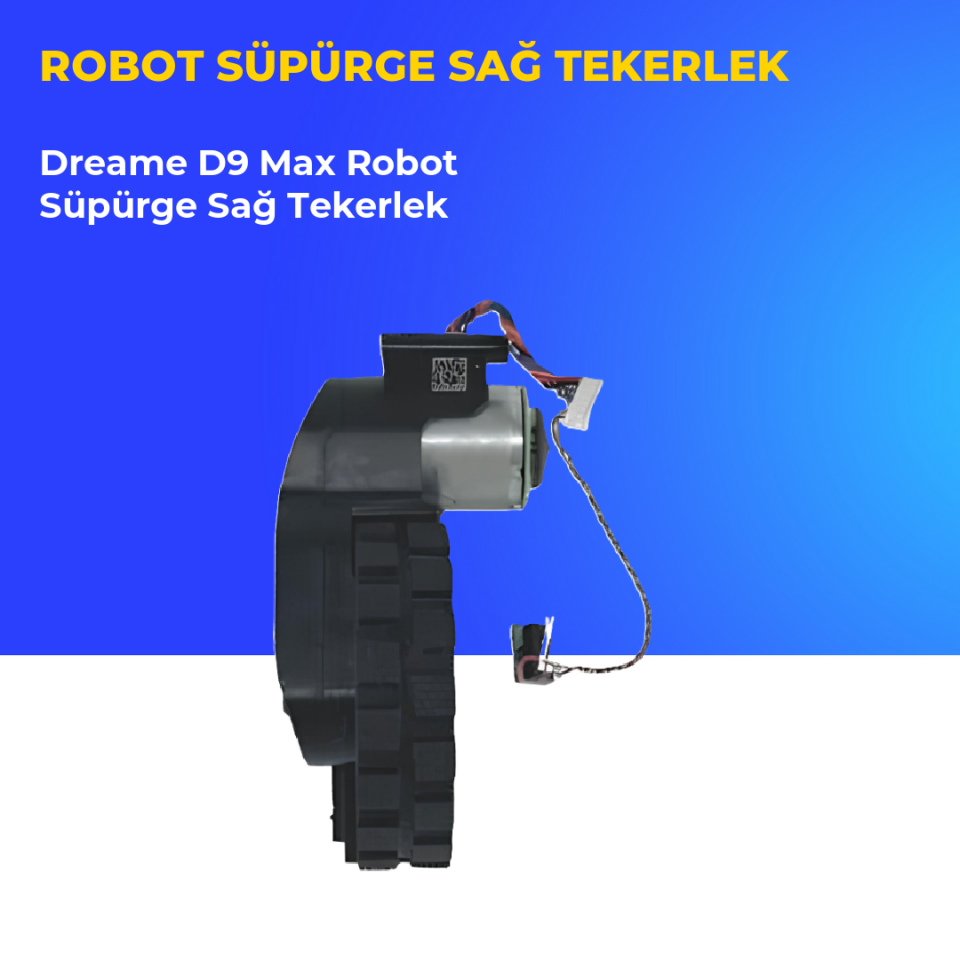 Dreame D9 Max Robot Süpürge Sağ Tekerlek