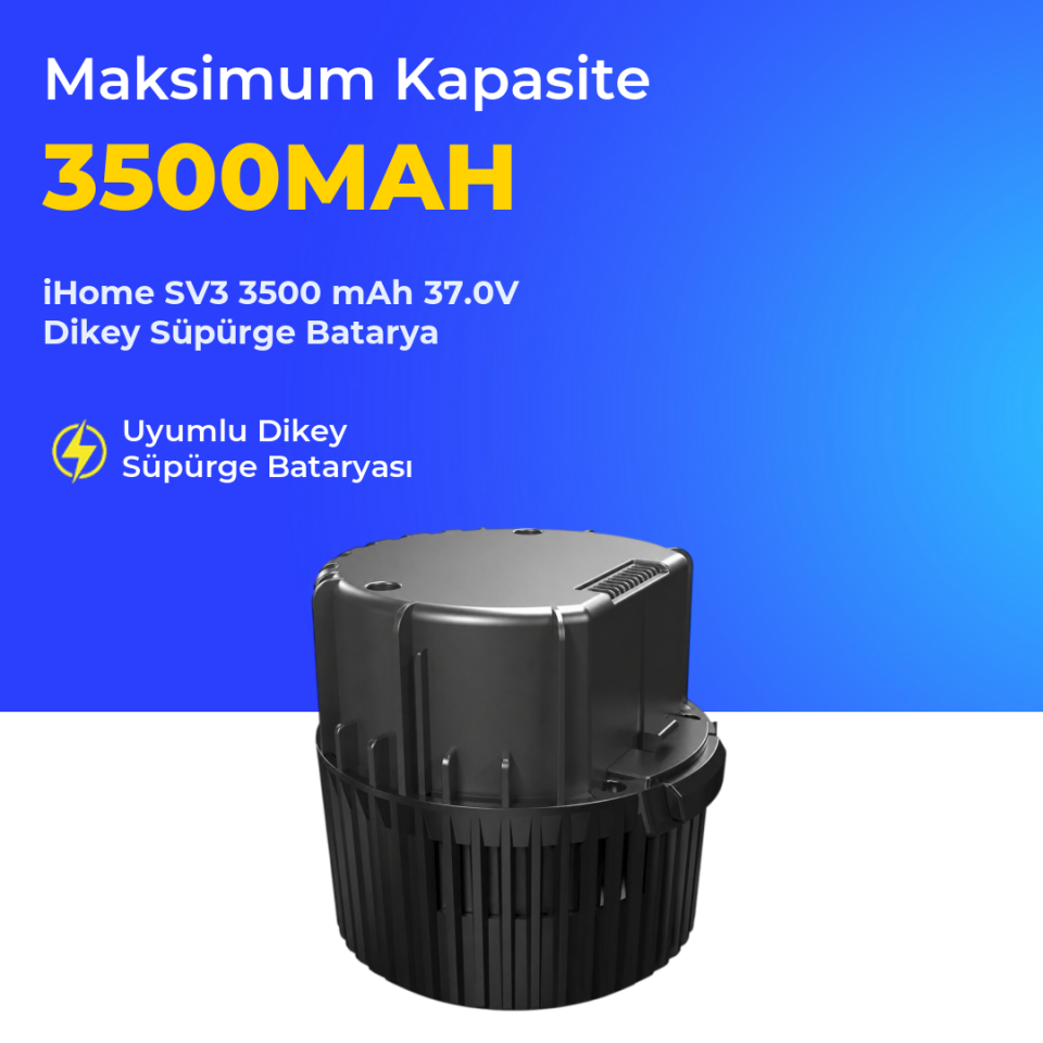 iHome SV3 3500 mAh 37.0V Dikey Süpürge Batarya