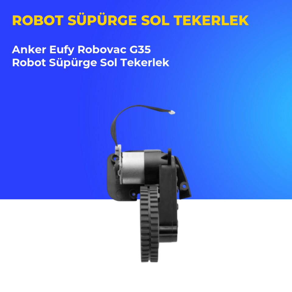 Anker Eufy Robovac G35 Robot Süpürge Sol Tekerlek