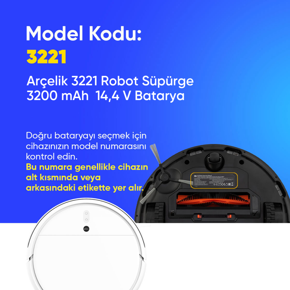 Arçelik 3221 Robot Süpürge 3200 mAh  14,4 V Batarya – Orjinal Uyumlu Uzun Ömürlü, Yüksek Performans Pil