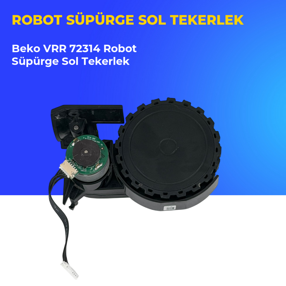 Beko VRR 72314 Robot Süpürge Sol Tekerlek