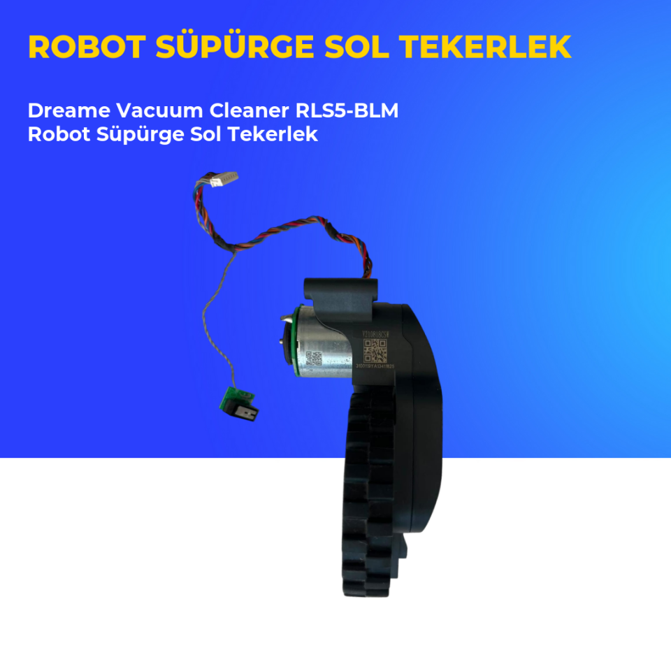 Dreame Vacuum Cleaner RLS5-BLM Robot Süpürge Sol Tekerlek