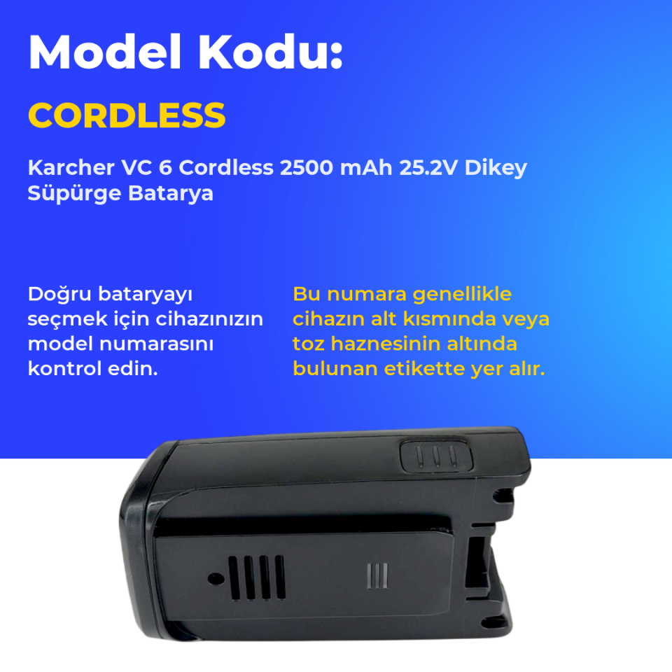 Karcher VC 6 Cordless 2500 mAh 25.2V Dikey Süpürge Batarya