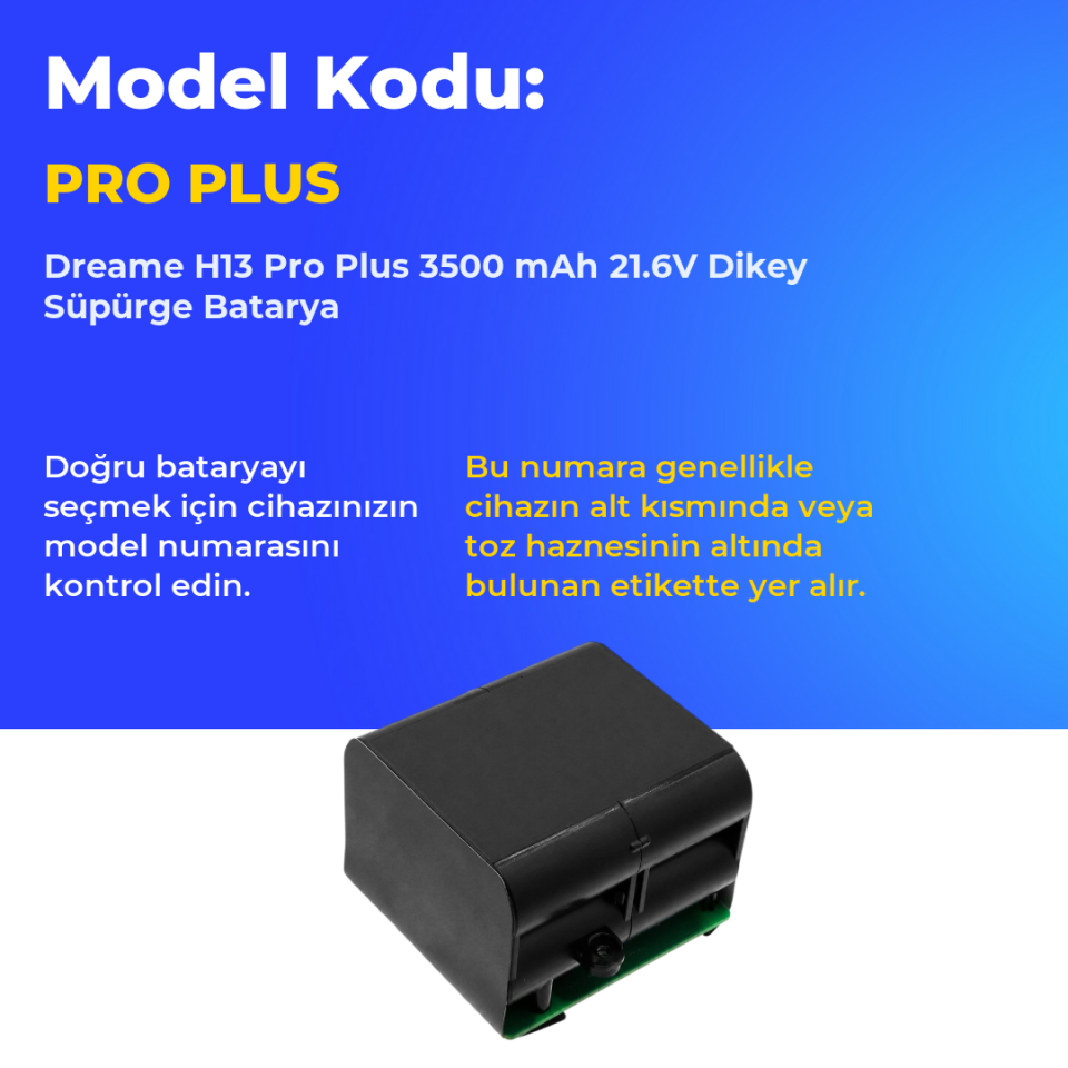 Dreame H13 Pro Plus 3500 mAh 21.6V Dikey Süpürge Batarya