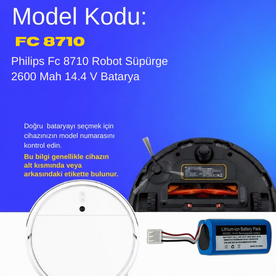 Philips Fc 8710 Robot Süpürge 2600 Mah 14.4 V Batarya – Orjinal Uyumlu Uzun Ömürlü, Yüksek Performans Pil