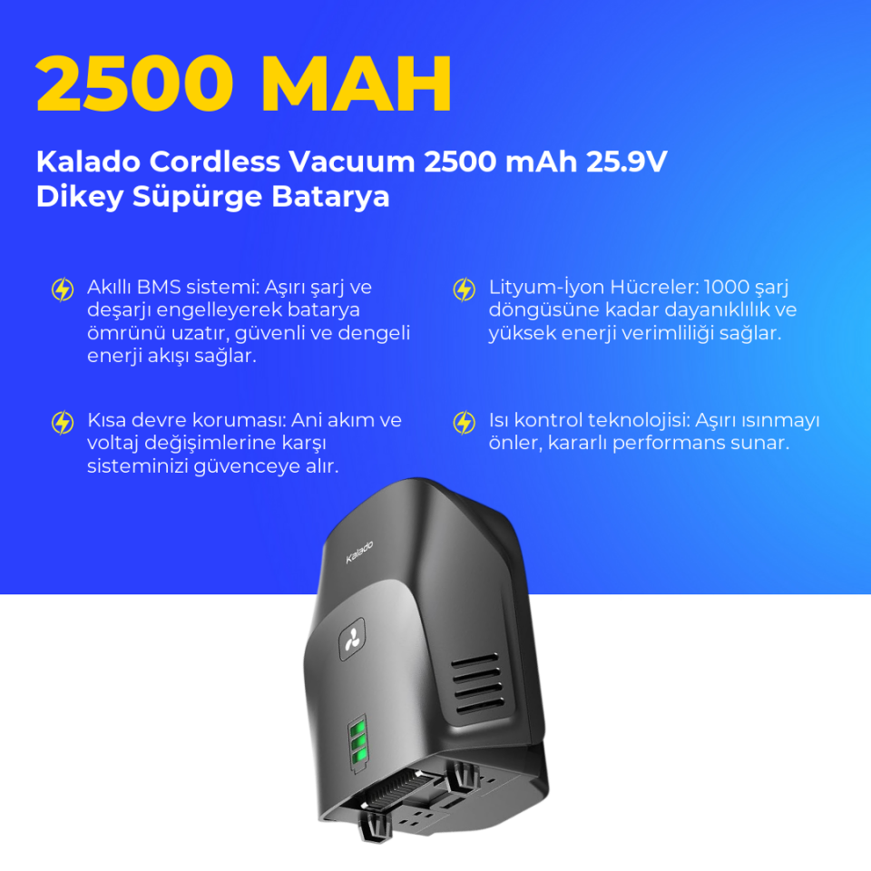 Kalado Cordless Vacuum 2500 mAh 25.9V Dikey Süpürge Batarya