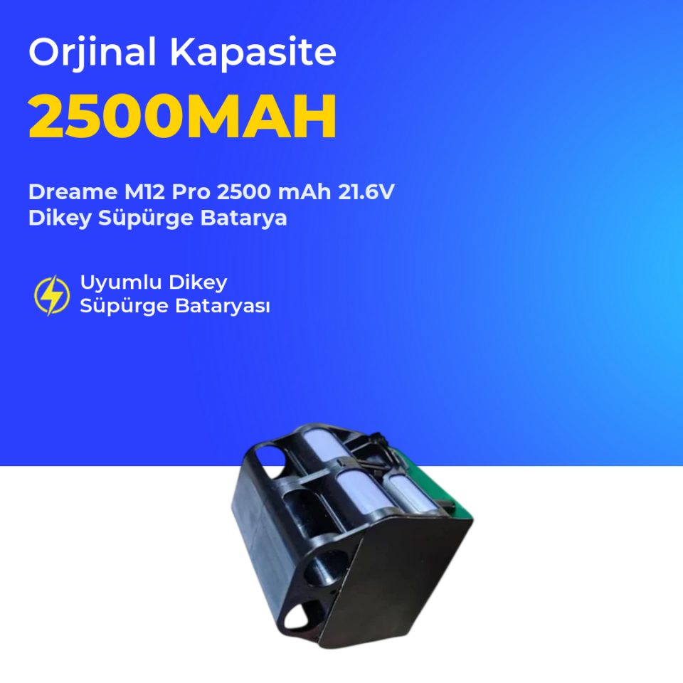 Dreame M12 Pro 2500 mAh 21.6V Dikey Süpürge Batarya