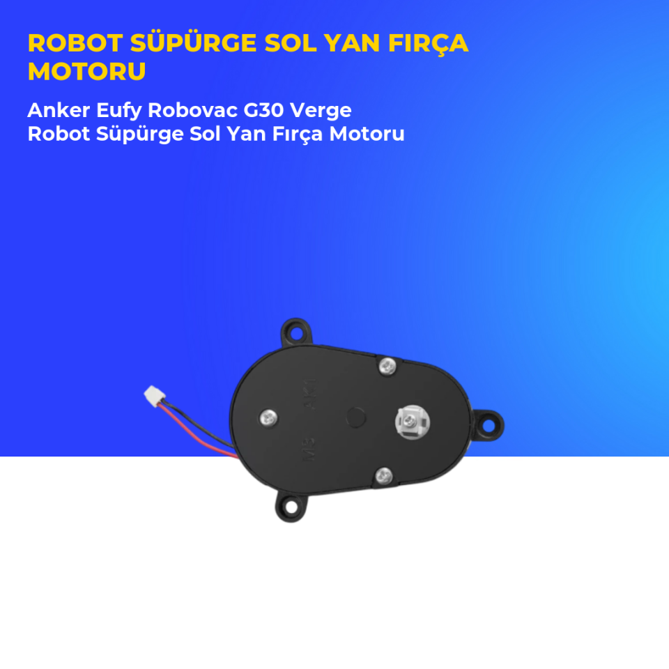 Anker Eufy Robovac G30 Verge Robot Süpürge Sol Yan Fırça Motoru