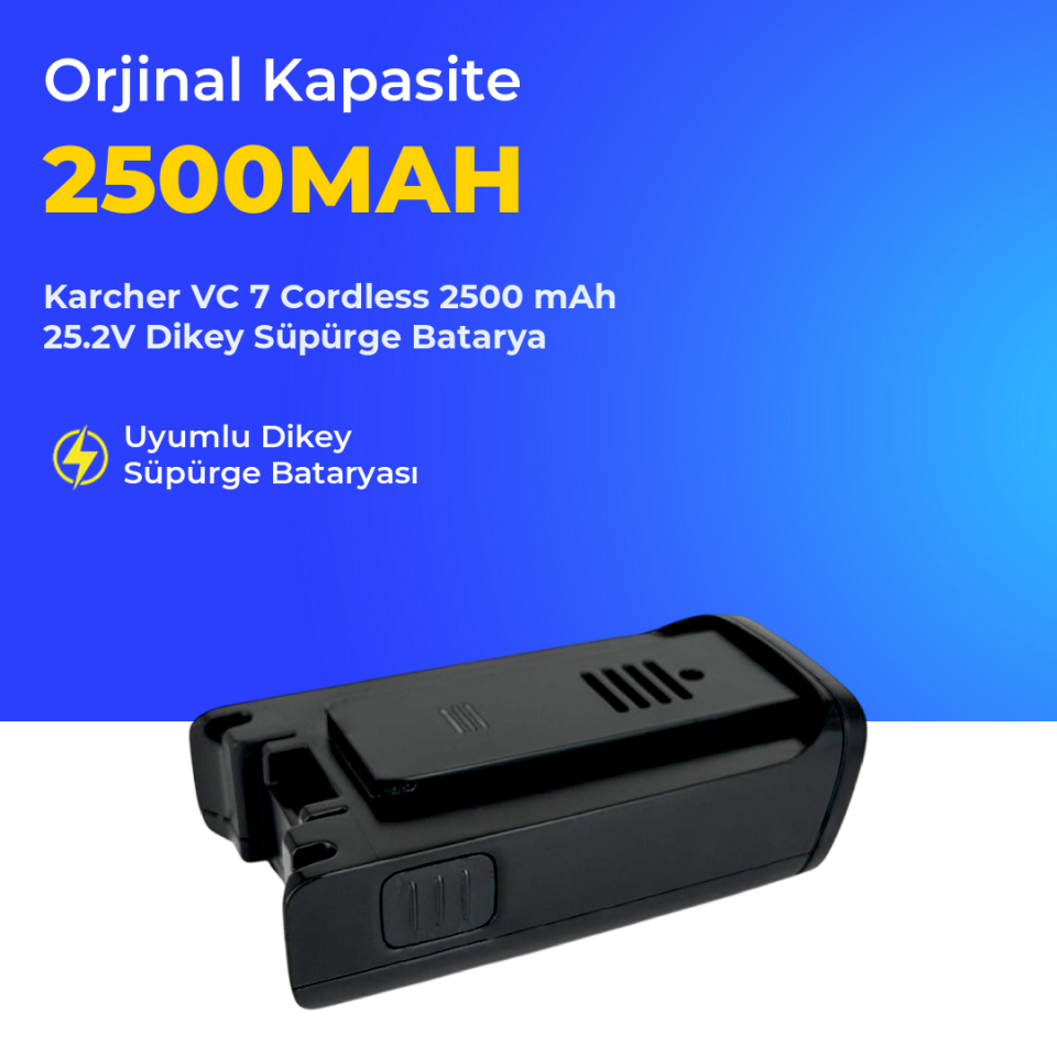 Karcher VC 7 Cordless 2500 mAh 25.2V Dikey Süpürge Batarya