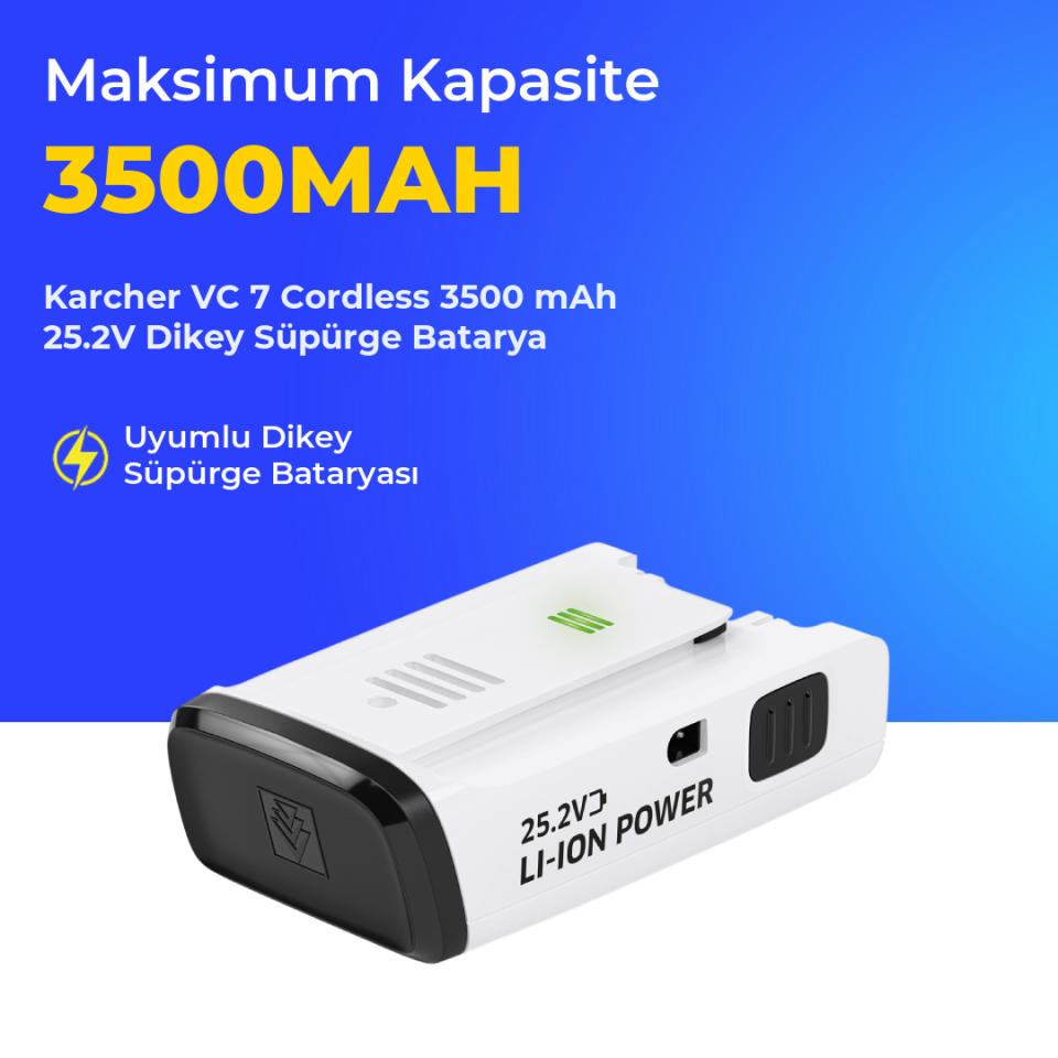 Karcher VC 7 Cordless 3500 mAh 25.2V Dikey Süpürge Batarya