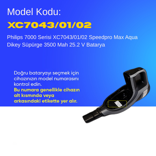 Philips 7000 Serisi XC7043/01/02 Speedpro Max Aqua Dikey Süpürge 3500 Mah 25.2 V Batarya – Orjinal Uyumlu Uzun Ömürlü, Maksimum Performans Pil