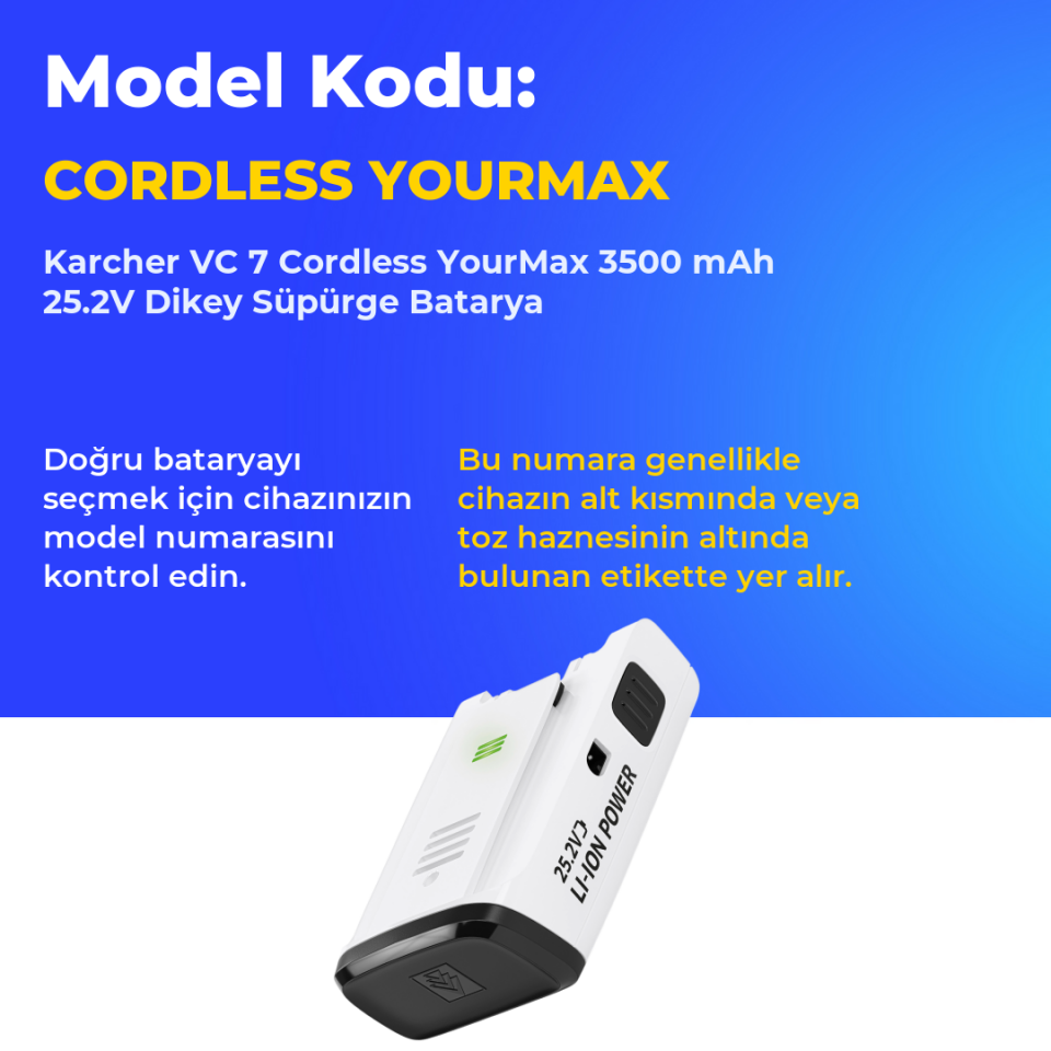 Karcher VC 7 Cordless YourMax 3500 mAh 25.2V Dikey Süpürge Batarya