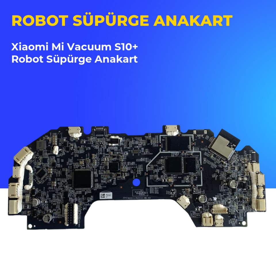 Xiaomi Mi Vacuum S10+ Robot Süpürge Anakart