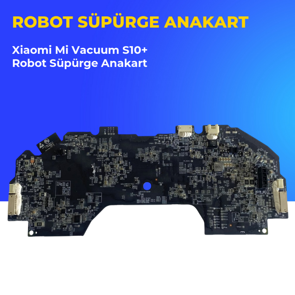 Xiaomi Mi Vacuum S10+ Robot Süpürge Anakart