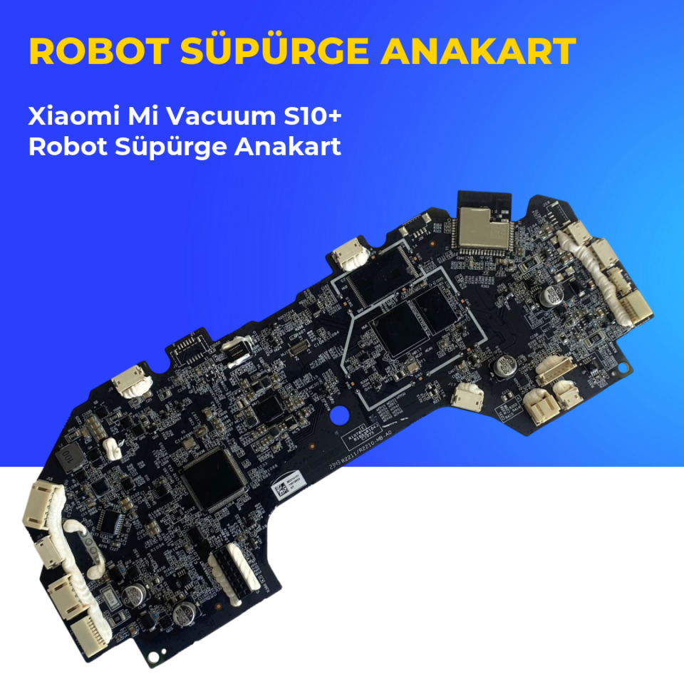 Xiaomi Mi Vacuum S10+ Robot Süpürge Anakart