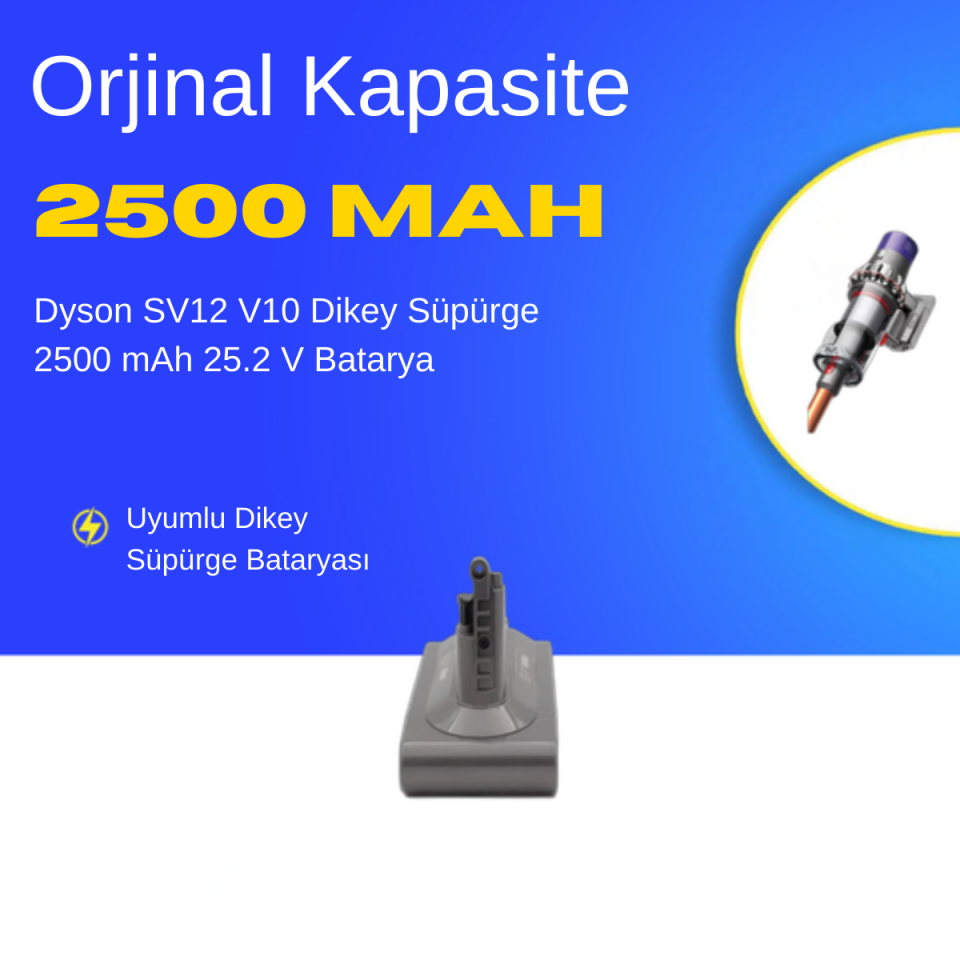 Dyson SV12 V10 Dikey Süpürge 2500 mAh 25.2 V  Batarya – Orjinal Uyumlu Uzun Ömürlü, Yüksek Performans Pil